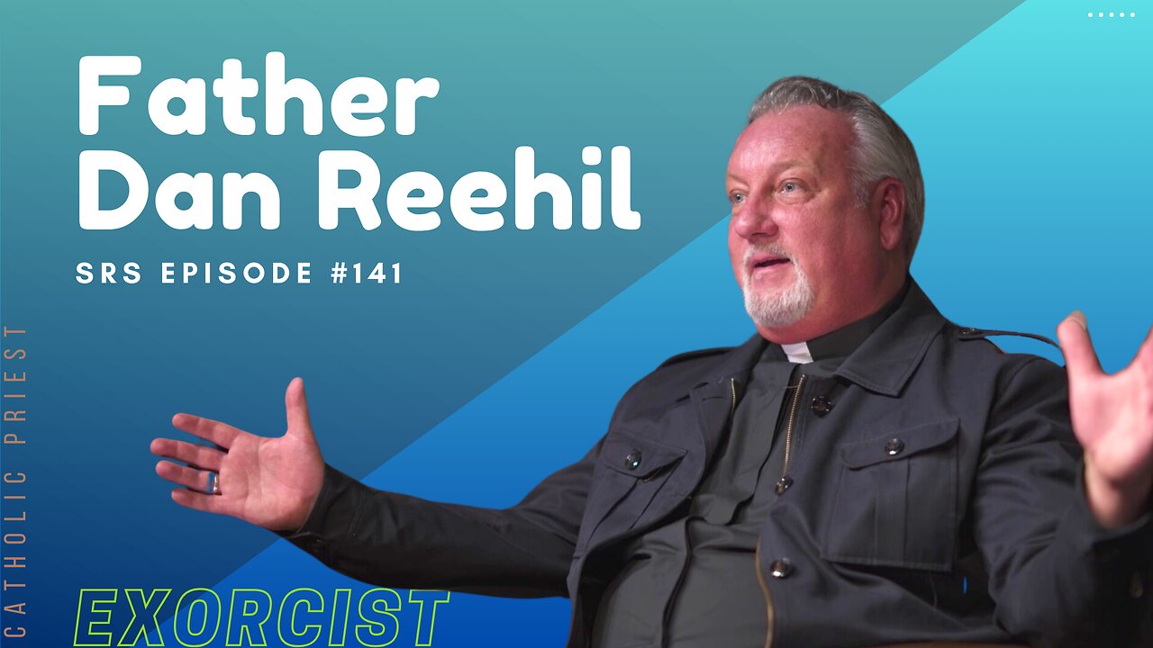 Father Dan Reehil - The Demonic World | Shawn Ryan Show: Episode #141