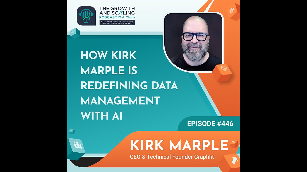 Ep#446 Kirk Marple: How Kirk Marple is Redefining Data Management with AI