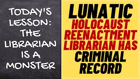 Holocaust Reenactment Librarian In D.C. Is Also A Felon