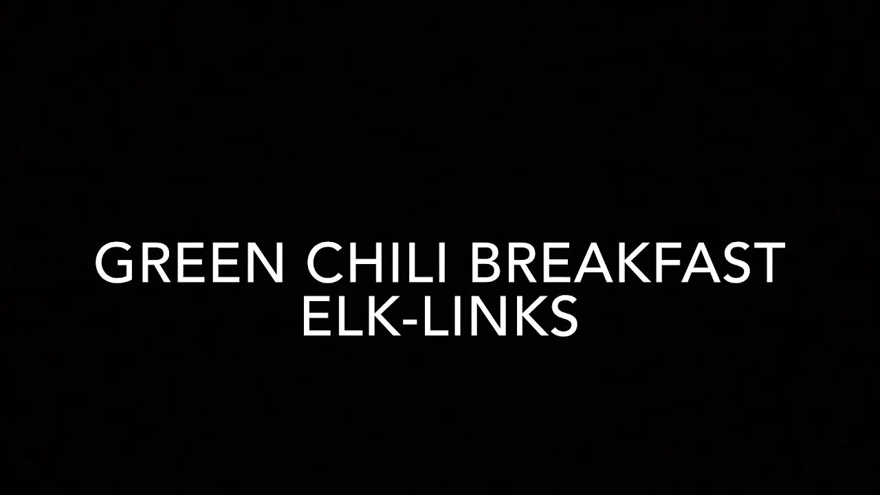 Green Chili Breakfast Elk Links