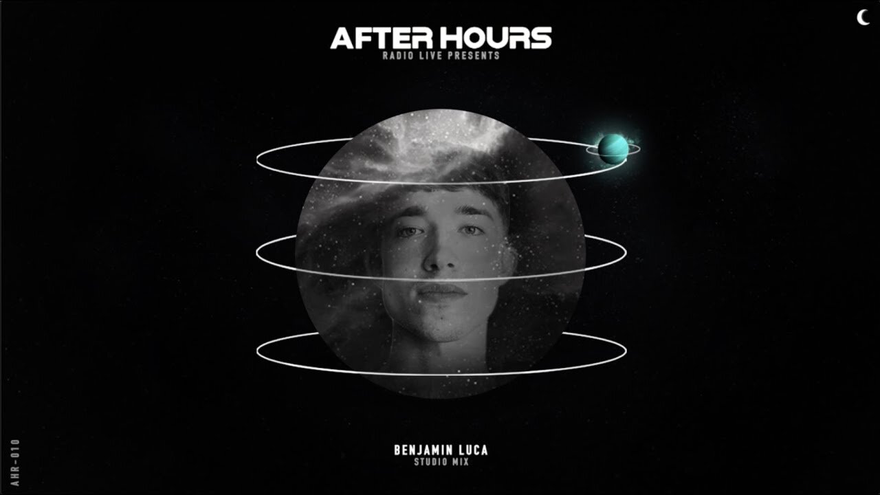 Benjamin Luca, Live Summer Studio Mix - After Hours Radio - Episode 10