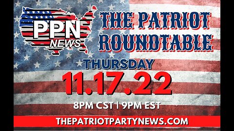 11-17-22-ppn-at-8pm-cst-9pm-est #PPN #Truth