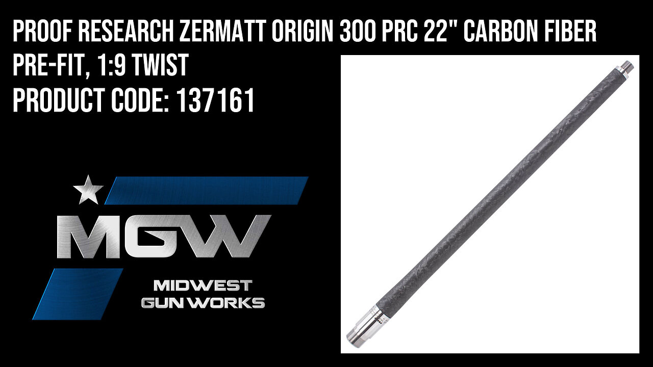 PROOF Research Zermatt Origin 300 PRC 22" Carbon Fiber Pre-Fit, 1:9 Twist - 137161