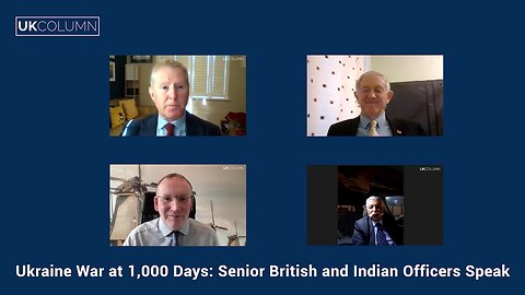 Ukraine War at 1,000 Days: Senior British and Indian Officers Speak