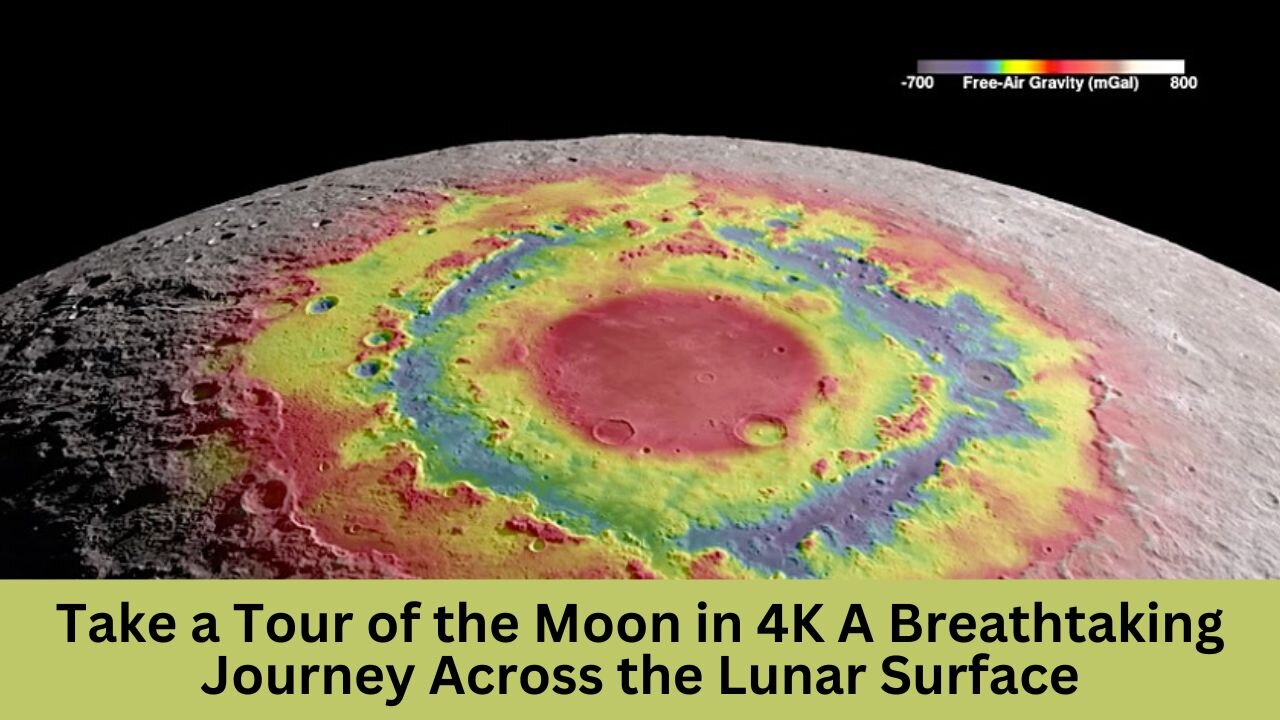 Take a Tour of the Moon in 4K: A Breathtaking Journey Across the Lunar Surface