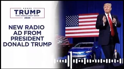 NEW RADIO AD FROM PRESIDENT DONALD TRUMP