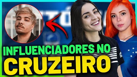 OS NOVOS INFLUENCIADORES DO CRUZEIRO?!