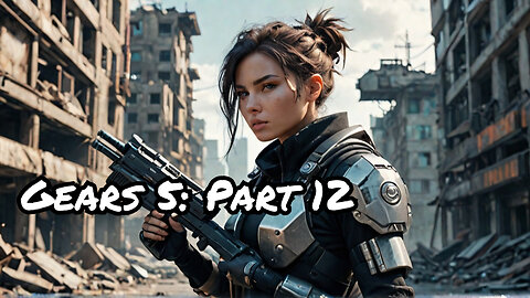 Gears 5 Walkthrough with Commentary Part 12