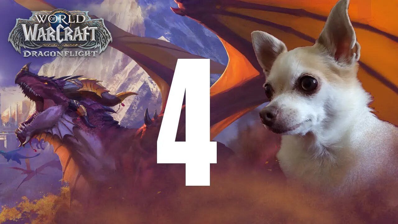 World of Warcraft Dragonflight | playthrough 4