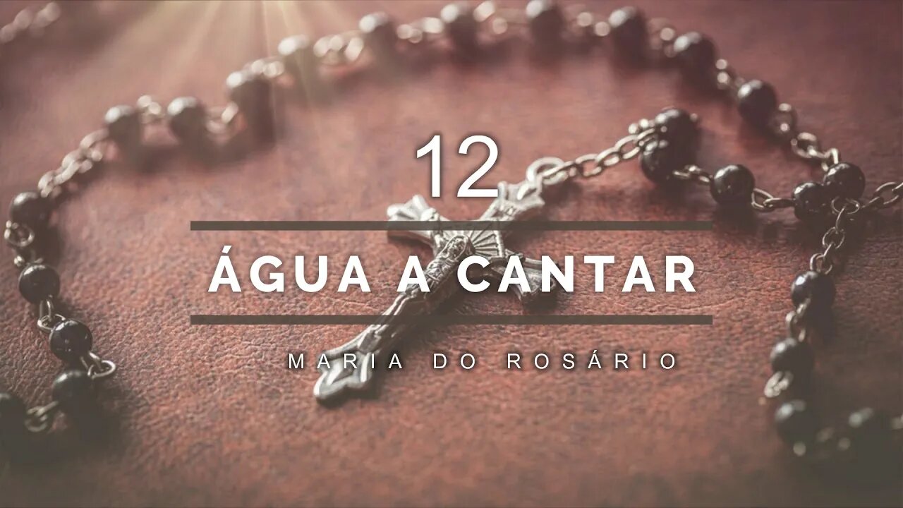 Maria do Rosário (CD SÓ EM DEUS) 12. Água a Cantar ヅ