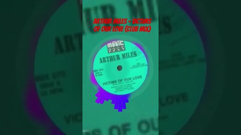 Arthur Miles - Victims Of Our Love (Club Mix)