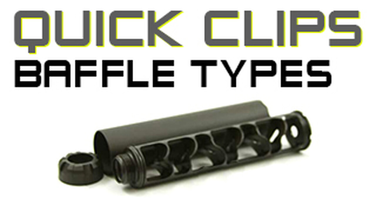 Quick Clips - Baffle Types