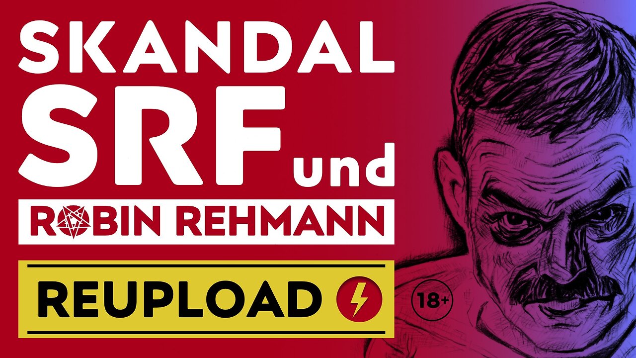 REUPLOAD: Skandal um SRF und Robin Rehmann – Satanic Panic (mit Kla.TV-Stellungnahme auf SRF-Drohungen)
