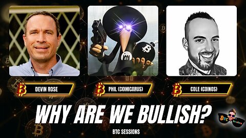 Why Are We Bullish? Devin Rose, Phil (Coinicarus), Cole (Coinos)