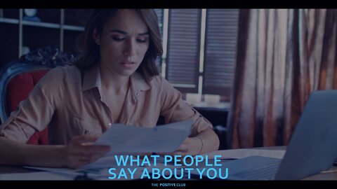 What People Say About You