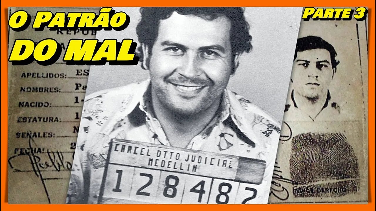 PABLO EMILIO ESCOBAR GAVIRIA - A SAGA DO CHEFÃO DE MEDELLÍN DE SUA ASCENSÃO ATÉ A QUEDA!!! 3º ATO