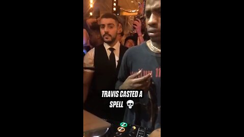 Travis Scott randomly casted a spell