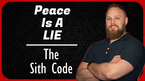Peace Is A LIE: The Sith Code