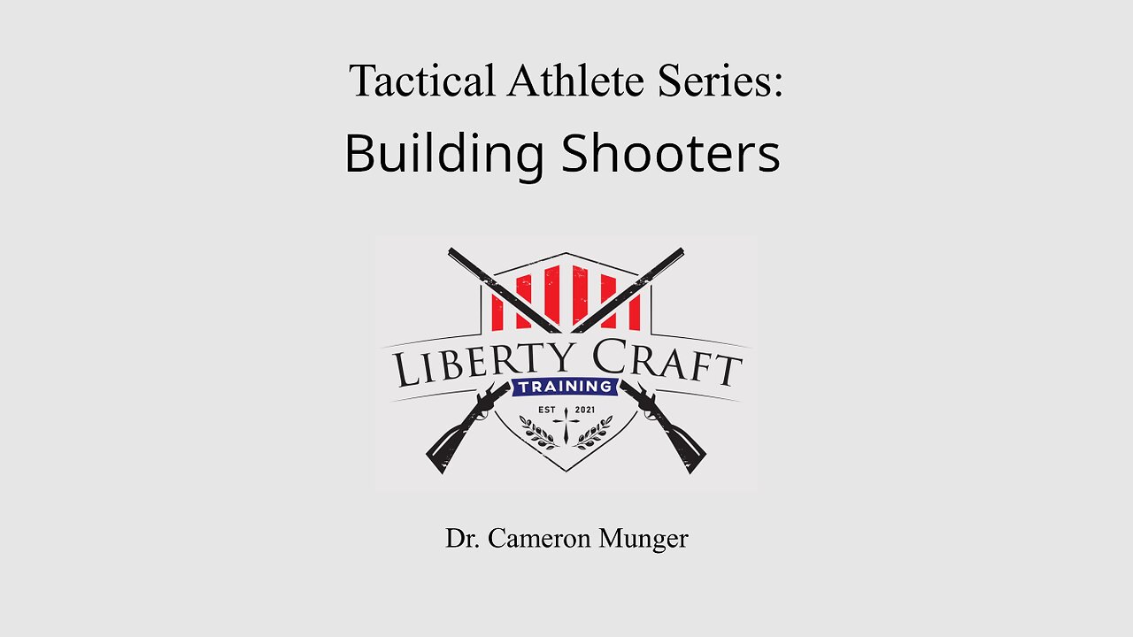 Tactical Athlete : Building Shooters