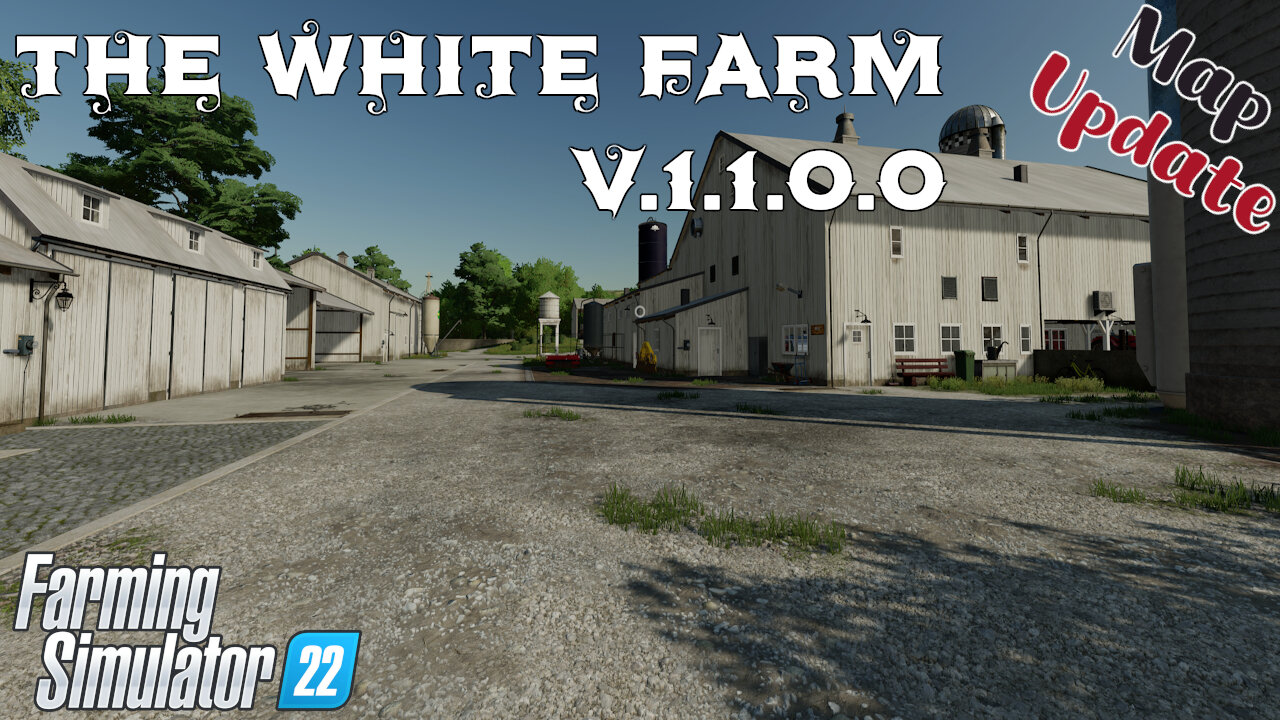 Map Update | The White Farm | V.1.1.0.0 | Farming Simulator 22