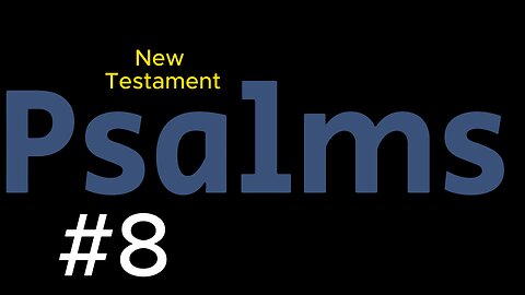 Psalm 8