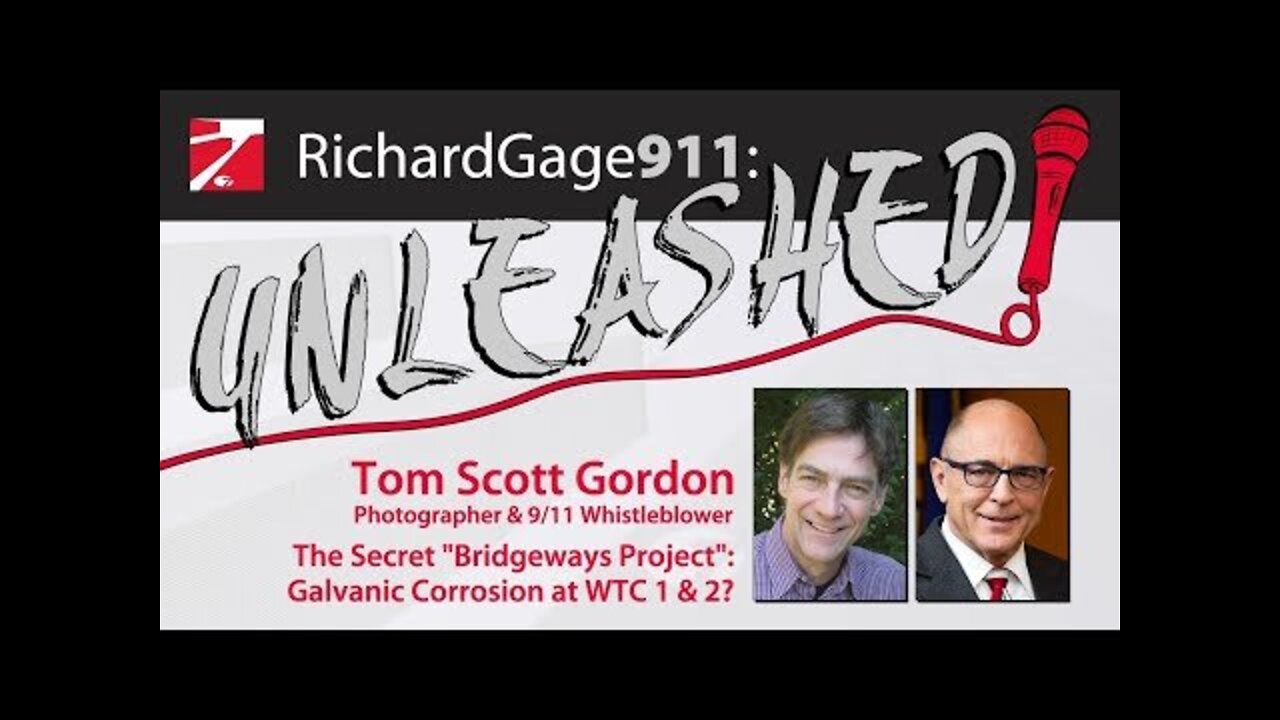 The Secret “Bridgeways Project”: Galvanic Corrosion at WTC 1 & 2? Tom Scott Gordon