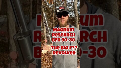 Magnum Research BFR 30-30…..The Big F?? Revolver