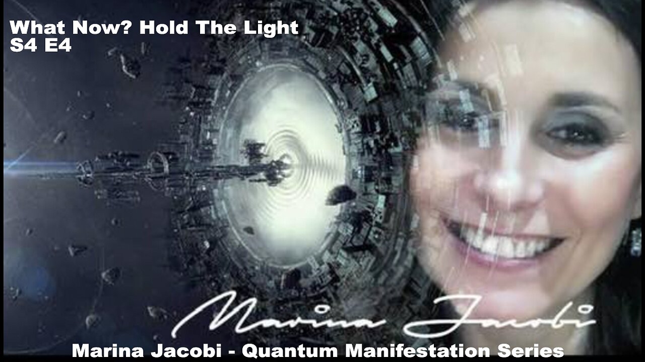 Season 4 - Marina Jacobi - What Now? Hold The Light S4 E4 Live Webinar