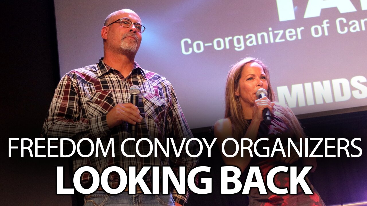 Freedom Convoy showed what was great about Canada: Tamara Lich & Chris Barber