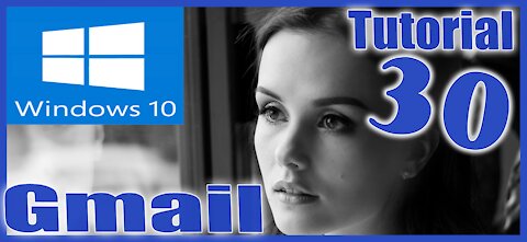 Windows 10 Sesion 30 Correo Electronico Gmail