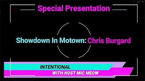 An 'Intentional' Special: "Showdown In Motown" with Chris Burgard