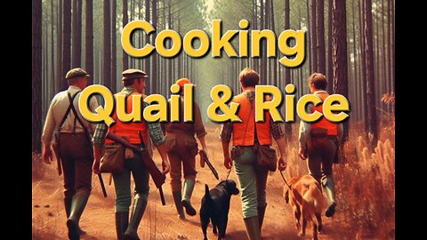 Preparing Quail and Rice - hunt & cook