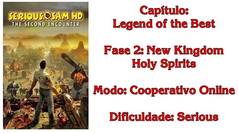 Serious Sam HD: The Second Encounter - Cooperativo Online - Legend of the Beast - Fase 2