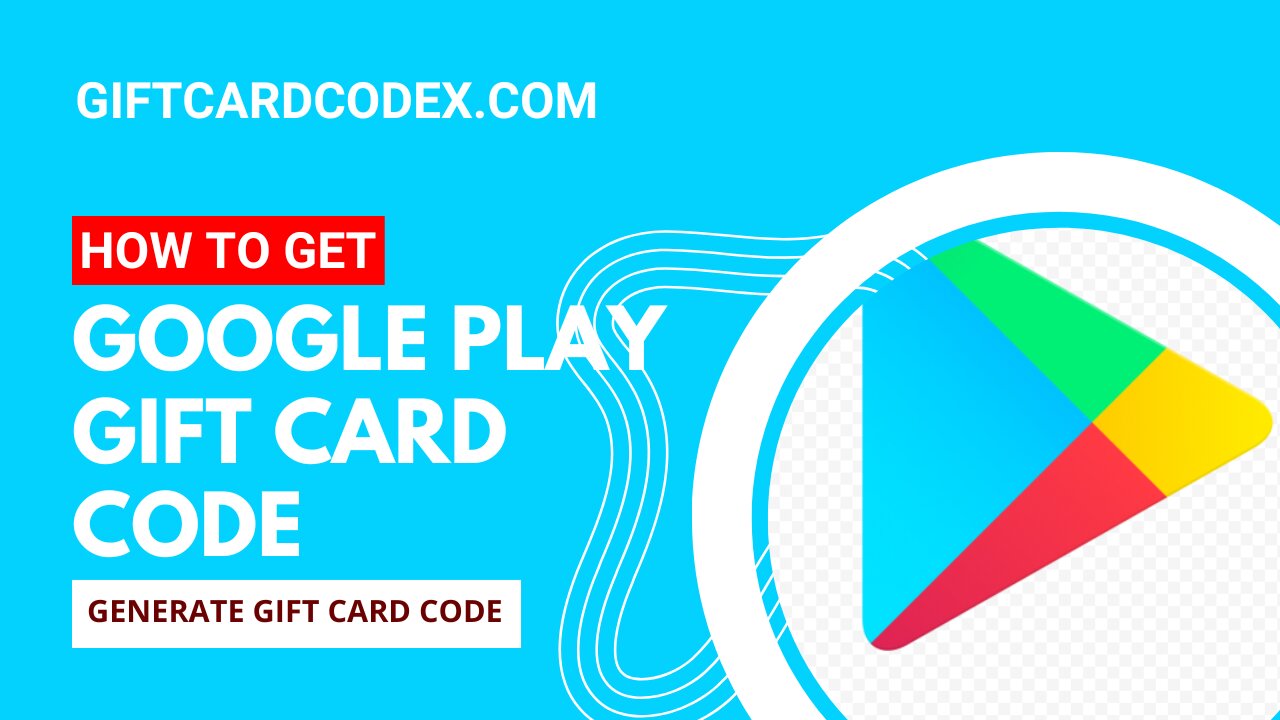 GET GOOGLE PLAY GIFT CARD CODE WORTH $100!