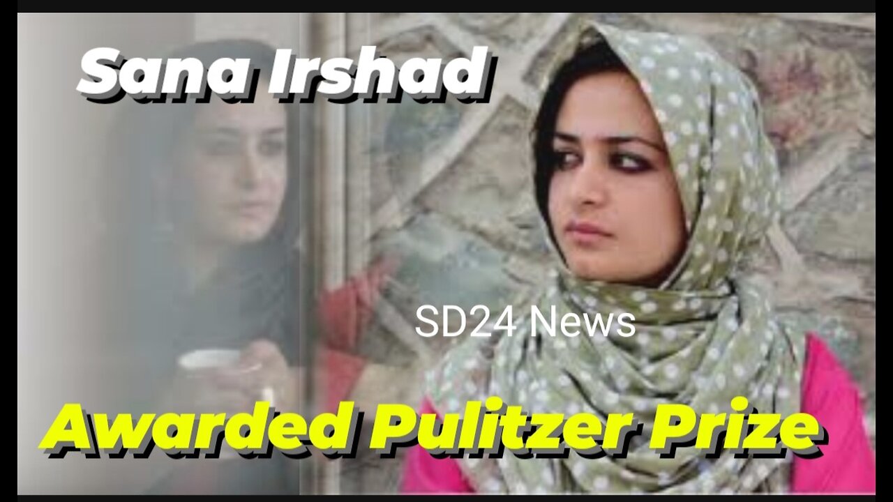 Pulitzer Prize - सना इरशाद को अमेरिका जाने से रोका ।। Sana Irshad stopped from going to America.