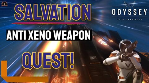 Salvation Calls Elite Dangerous Anti Thargoid Weapon