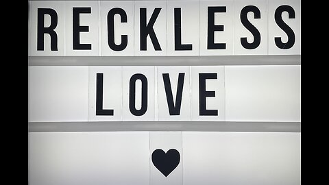 Reckless Love