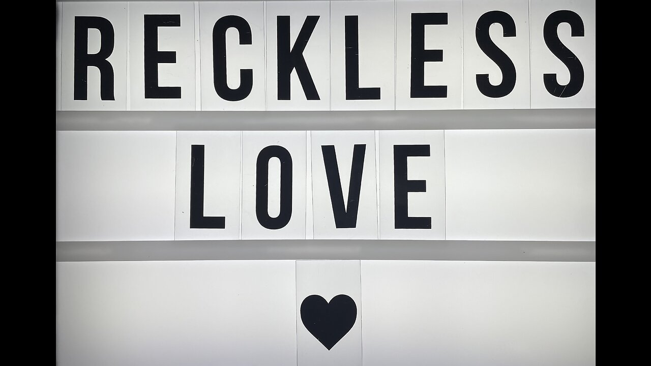 Reckless Love