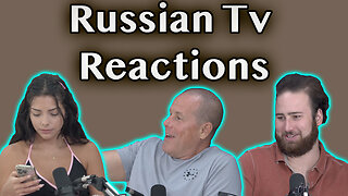 Reacting To Russian TV