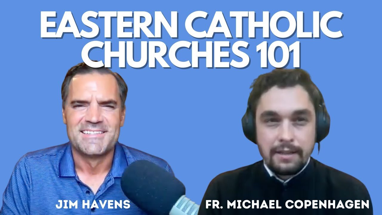 Eastern Rite Catholic Priest Dissects Eastern Rite Catholicism