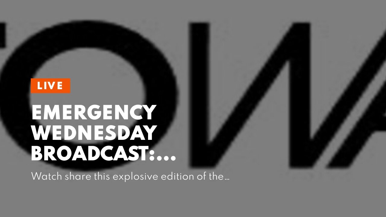 EMERGENCY WEDNESDAY BROADCAST: Desperate Deep State Dems Publicly Steal Midterms, Blocking Red...