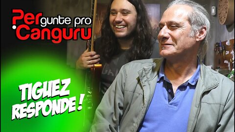 Tiguez Responde! Ep.97 - PERgunte pro CANGURU