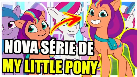 A NOVA SÉRIE ANIMADA DE MY LITTLE PONY É RUIM? (MLP: TELL YOUR TALE)