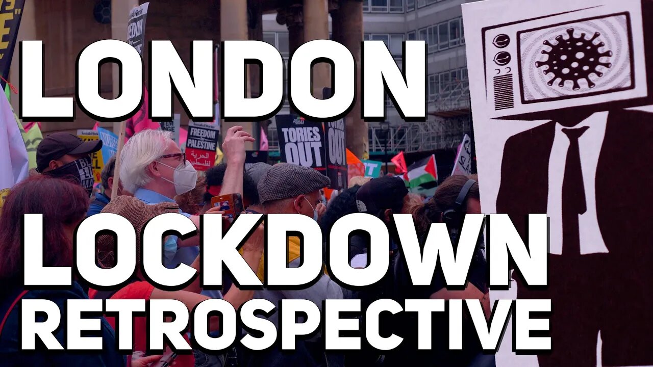 London Lockdown Retrospective | Life After Lockdown