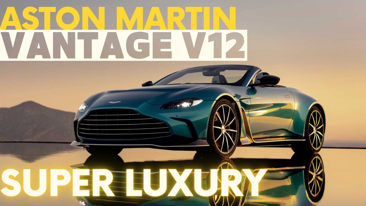 ASTON MARTIN VANTAGE ROADSTER (V12 SUPER LUXURY)