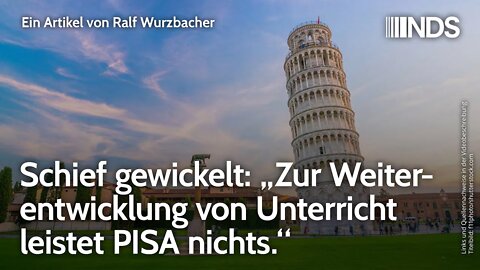 Schief gewickelt: „Zur Weiterentwicklung von Unterricht leistet PISA nichts.“ | Ralf Wurzbacher NDS