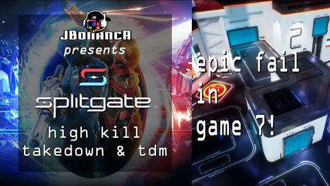 #Splitgate - The Fall that Ended it All! - high kill TAKEDOWN & TDM