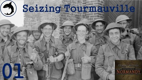 Seizing Tourmauville - Episode 01 | Combat Mission: Battle for Normandy - The Scottish Corridor