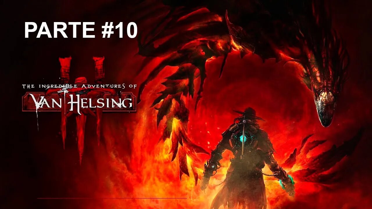 The Incredible Adventures Of Van Helsing III - [Parte 10] - Dificuldade Corajoso - 60 Fps - 1440p