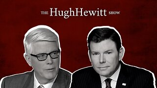 Bret Baier of Fox News "Special Report" joins Hugh